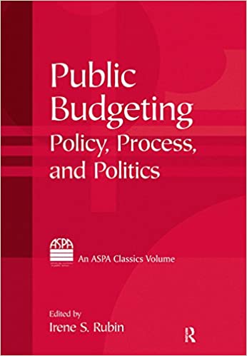 Public Budgeting:  Policy, Process and Politics (Aspa Classics) - Original PDF